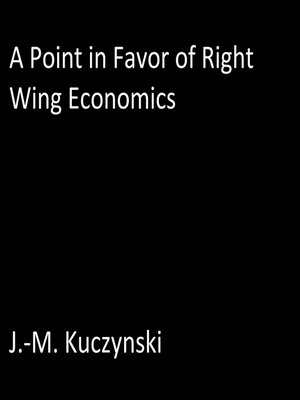 cover image of A Point in Favor of Right-wing Economics